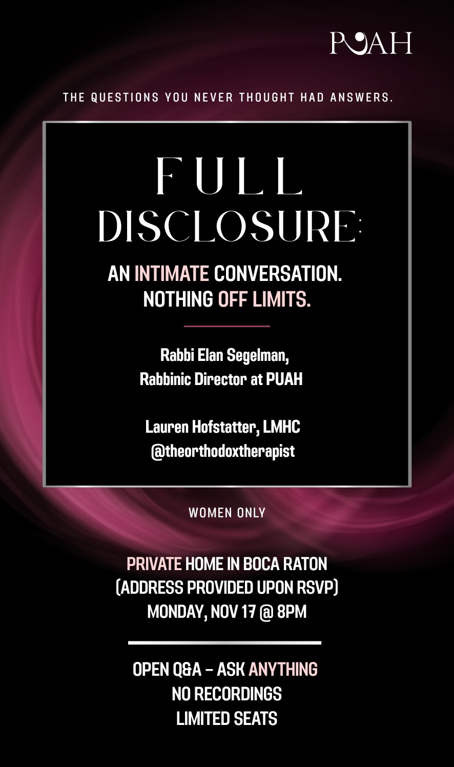 Full Disclosure: An Intimate Conversation. Nothing Off Limits.